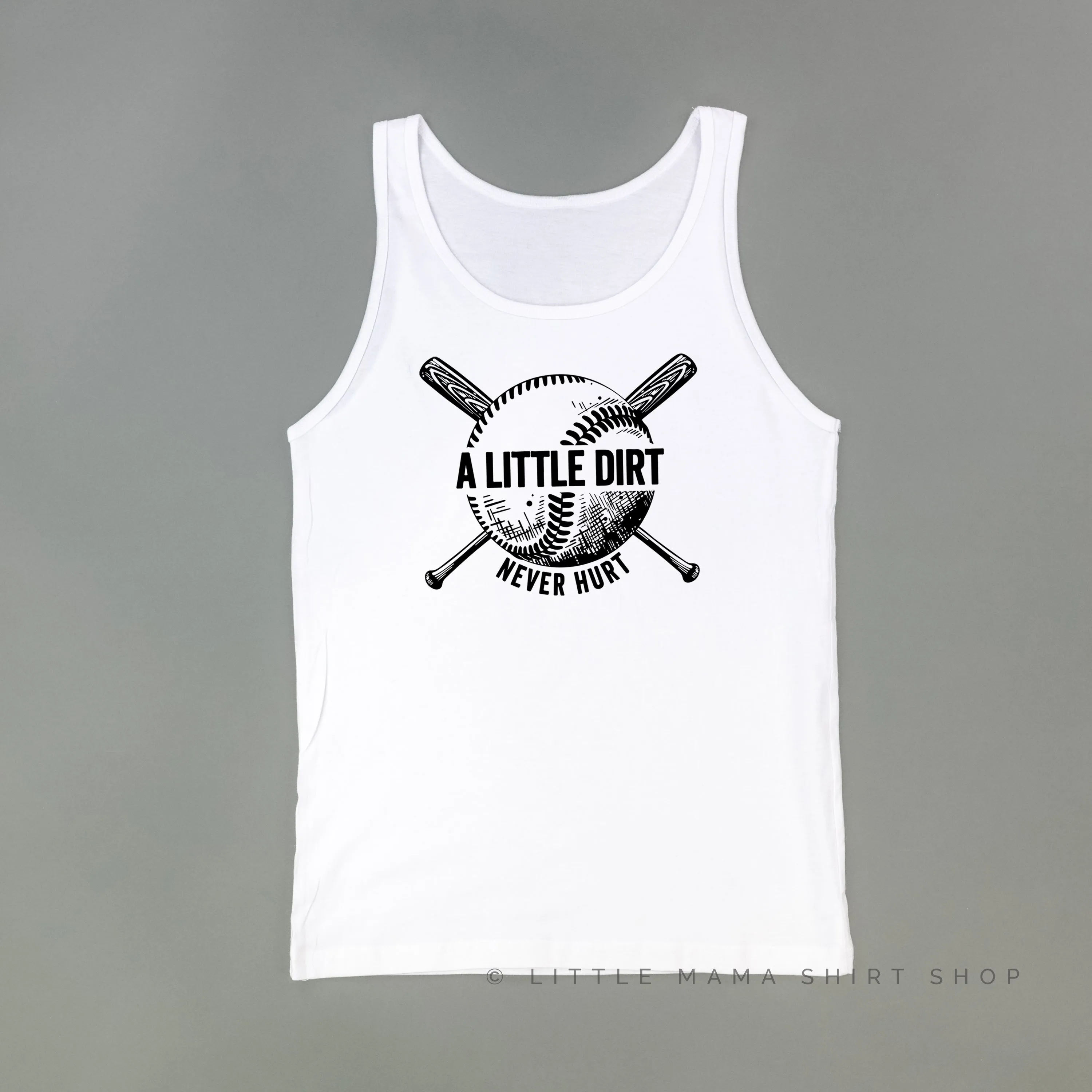 Baseball - A Little Dirt Never Hurt  - Unisex Jersey Tank